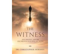 The Witness: Ego, Identity, And The One Who Was Watching All Along