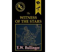 The Witness of the Stars (Annotated)