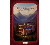 The Witnesses: The Dawn of Terror