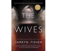The Wives: A Domestic Thriller