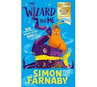The Wizard and Me: More Misadventures of Bubbles the Guinea Pig: World Book Day 2022 (The Misadventures of Merdyn the Wild)