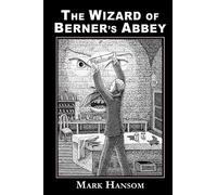 The Wizard of Berner's Abbey