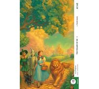 The Wizard of Oz - A1-A2 - Teil 1 (+ Audio-Online): Originaltext. Ungekürzt. Verständlich - mit der Frank-Lesemethode.