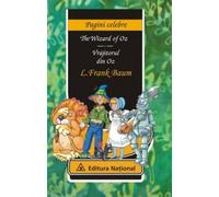 The wizard of Oz , Vrajitorul din Oz - L. Frank Baum, Editie in limba romana