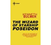 The Wizard Of Starship Poseidon (ebook)
