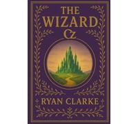 The Wizard: Tales From The Land Of Oz