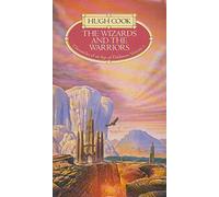 The Wizards and the Warriors: Vol 1 (Chronicles of an age of darkness)