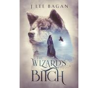The Wizard's Bitch (Gods of Destiny)