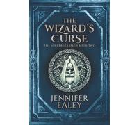 The Wizard's Curse (The Sorcerer's Oath)
