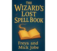 The Wizard's Lost Spell Book