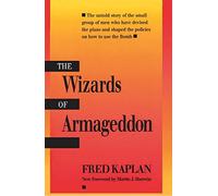 The Wizards of Armageddon (Stanford Nuclear Age Series)