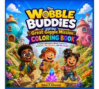 The Wobble Buddies and the Great Giggle Mission