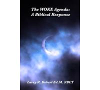 The WOKE Agenda: A Biblical Response