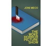The Woke Horror Picture Show