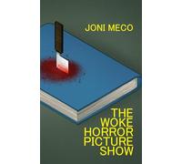 The Woke Horror Picture Show