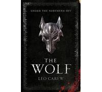 The Wolf (The UNDER THE NORTHERN SKY Series, Book 1)