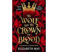The Wolf and the Crown of Blood (Broken Accords)