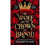 The Wolf and the Crown of Blood (The Broken Accords)