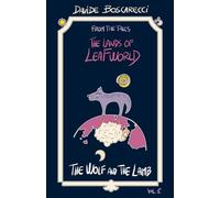 The Wolf And The Lamb: From the Tales The Lands of Leafworld