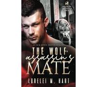 The Wolf Assassin's Mate: An M/M Mpreg Shifter Romance (Omegas of the Shifter Mafia)