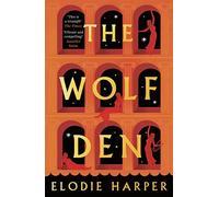 The Wolf Den: the stunning first novel in The Wolf Den trilogy, from the Sunday Times bestselling author of BOUDICCA'S DAUGHTER: 1
