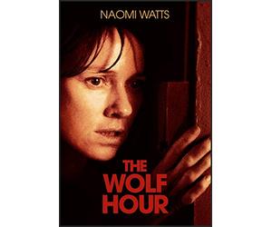 The Wolf Hour [USA] [DVD]