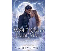 The Wolf King False Mate