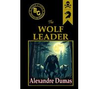 The Wolf Leader (Black & Gold Classics)