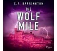 The Wolf Mile (audiolibro)