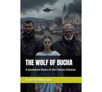 THE WOLF OF BUCHA: A standalone Book 6 in the Choices Universe