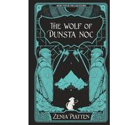The Wolf of Dunsta Noc (The Last Eclipse)