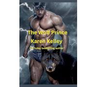 The Wolf Prince: 3 (Princes of Symteria)