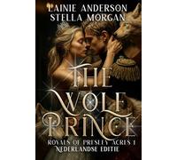 The Wolf Prince (Royals of Presley Acres Deutsche Ausgabe)