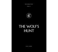 The Wolf’s Hunt (The Forge Path)