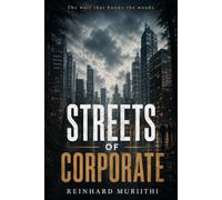 The wolf that knows the woods "Streets of Corporate" Ultimate Edition