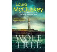 The Wolf Tree: Winner of the CWA Debut Award, a gripping crime thriller novel set on an isolated Scottish island