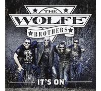The Wolfe Brothers - It's On