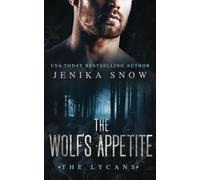 The Wolf's Appetite (The Lycans, 8)