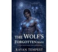 The Wolf's Forgotten Mate (Eternal Bond)