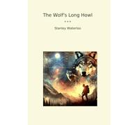 The Wolf's Long Howl (Classic Books)