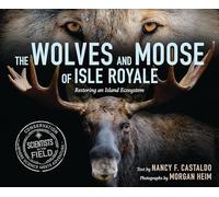 Los lobos y los alces de Isle Royale: Restaurando un ecosistema insular – Clarion