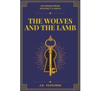 The Wolves and the Lamb