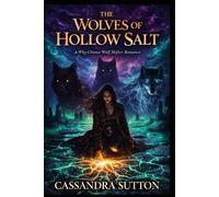 The Wolves of Hollow Salt