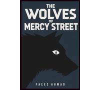 The Wolves of Mercy Street