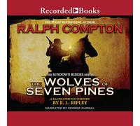 The Wolves of Seven Pines: A Ralph Compton Western (The Sundown Riders Series)