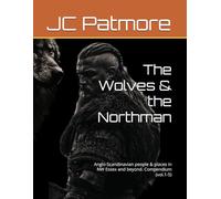 The Wolves & the Northman: Anglo-Scandinavian people & places in NW Essex and beyond. Compendium (vol.1-5)