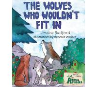 The Wolves Who Wouldn't Fit In: 3 (The Animal Advisors)