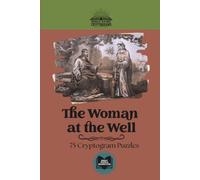 The Woman at the Well: Classic Bible Story Cryptograms