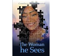 The Woman He Sees