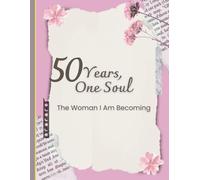 The Woman I'm becoming is an original 50th birthday book for women; A Journal of Positive and Meaningful thoughts to share;: A Fill-In Autobiography to Leave Memories for Your Family;